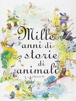 mille anni di storie di animali