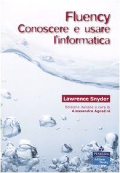 fluency conoscere e usare l\'informatica