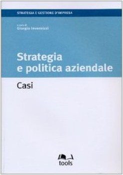 strategia e politica aziendale casi