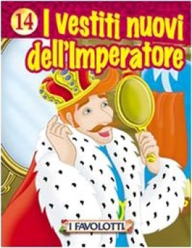 vestiti nuovi dell\'imperatore (favolotti)