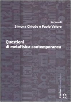 questioni di metafisica contemporanea