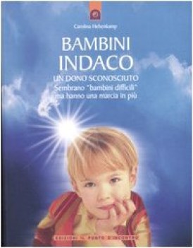 bambini indaco. un dono sconosciuto....