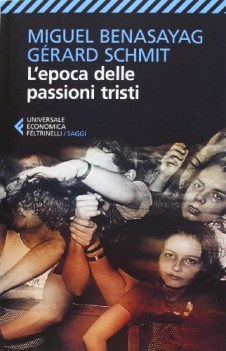 Epoca delle passioni tristi