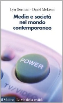 media e societ nel mondo contemporaneo