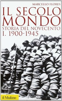 secolo mondo 1 1900-1945