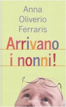 arrivano i nonni