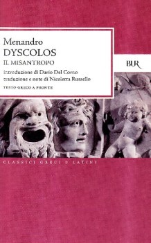 dyscolos il misantropo (TF greco) (russello cur.)