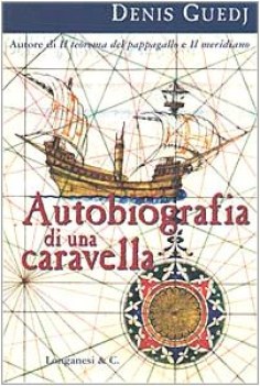 autobiografia di una caravella