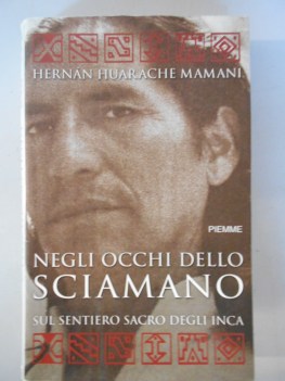 negli occhi delle sciamano