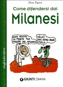 come difendersi dai milanesi