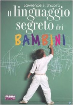 LINGUAGGIO SEGRETO DEI BAMBINI