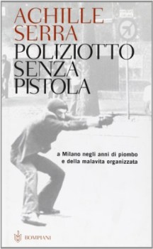 poliziotto senza pistola