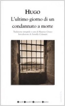 ultimo giorno di un condannato a morte