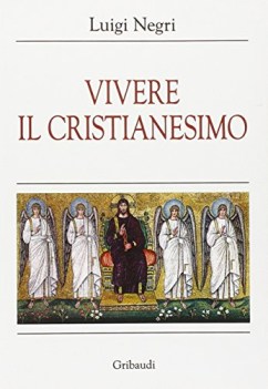 vivere il cristianesimo