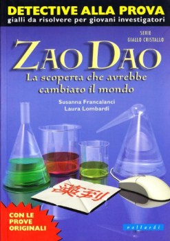 zao dao la scoperta che avrebbe cambiato il mondo