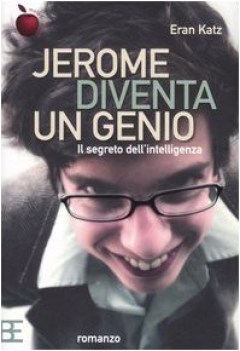 jerome diventa un genio