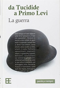 da tucidide a primo levi la guerra