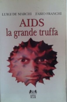 aids la grande truffa