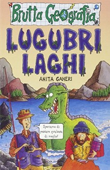 lugubri laghi  (brutta geografia)