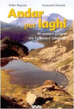 andar per laghi, 95 SENTIERI AZZURRI TRA VERBANO E SEMPIONE