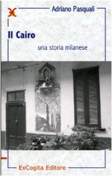 cairo una storia milanese