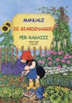 manuale di giardinaggio per ragazzi