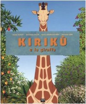 kiriku e la giraffa