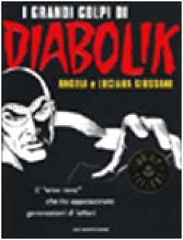 grandi colpi di diabolik