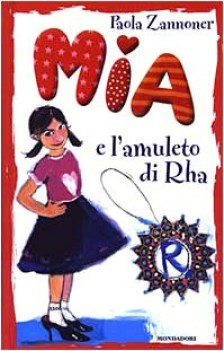 mia e l\'amuleto di rha