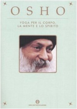 yoga per il corpo la mente  e lo spirito