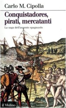 conquistadores pirati mercatanti