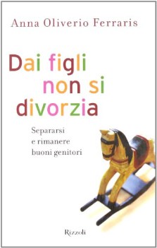 dai figli non si divorzia