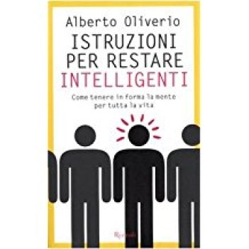 istruzioni per restare intelligenti