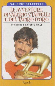 avventure di valerio staffelli e del tapiro d\'oro