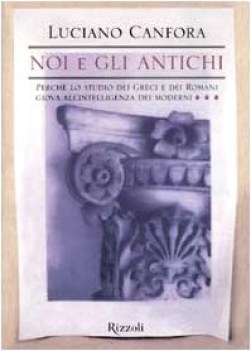 noi e gli antichi