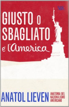 giusto o sbagliato  l\'america