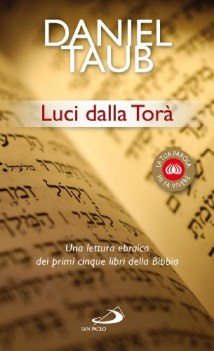 luci dalla tora una lettura ebraica dei primi cinque libri della bibbia