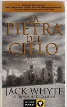 pietra del cielo le cronache di camelot 1