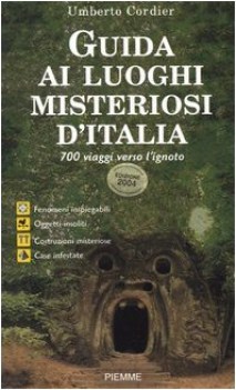 guida ai luoghi misteriosi d\'italia