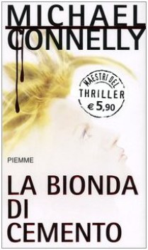 bionda di cemento (maestri del thriller 19)