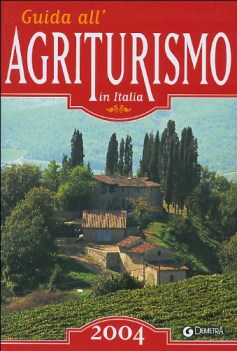 agriturismo in italia 2004 fc06