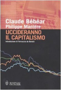 uccideranno il capitalismo