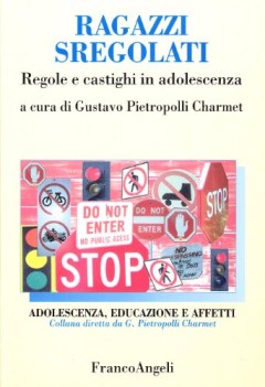 ragazzi sregolati