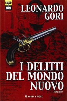 delitti del mondo nuovo