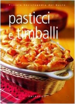 pasticci e timballi