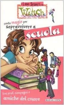 cento magie per sopravvivere a scuola