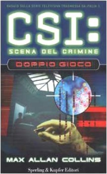 csi scena del crimine doppio gioco