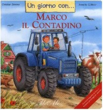 giorno con marco il contadino