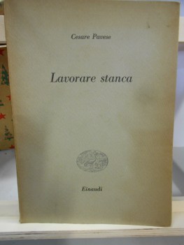 lavorare stanca