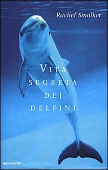 vita segreta dei delfini